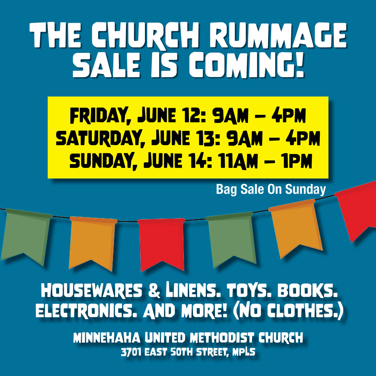 The church rummage sale is coming June 12 through 14