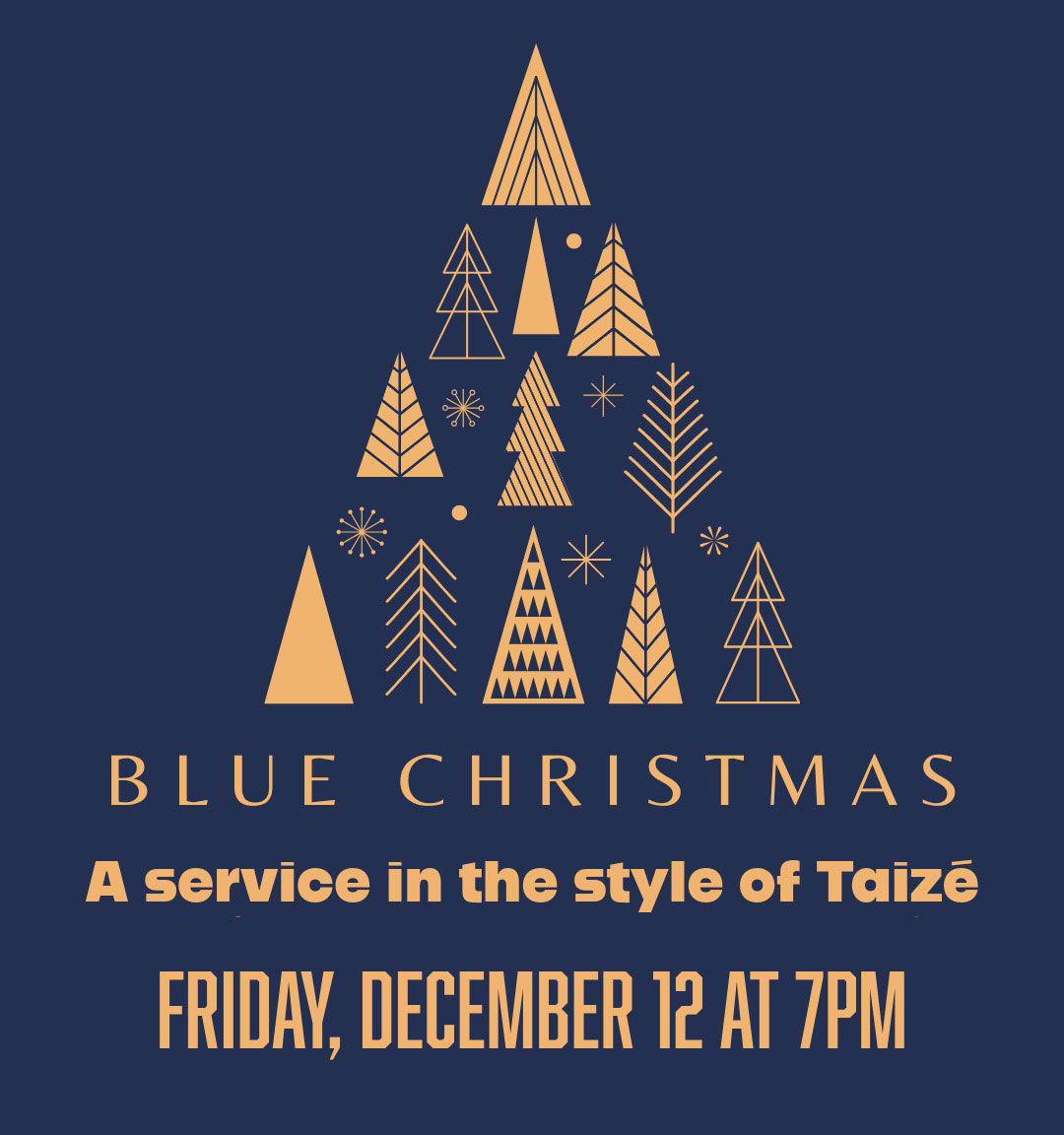 Join us for our Blue Christmas service on December 12 at 7PM